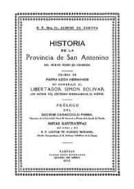 Historia de la Provincia de San Antonino del Nuevo Reino de Granada : edición de Parra León Hermanos en homenaje al libertador Simón Bolívar, con motivo del centésimo aniversario de su muerte