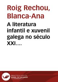 A literatura infantil e xuvenil galega no século XXI. Seis chaves para 