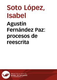 Agustín Fernández Paz: procesos de reescrita