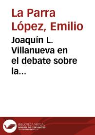 Joaquín L. Villanueva en el debate sobre la Inquisición de las Cortes de Cádiz