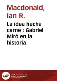 La idea hecha carne : Gabriel Miró en la historia