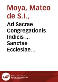 Ad Sacrae Congregationis Indicis ... Sanctae Ecclesiae Cardinales Supplex libellus