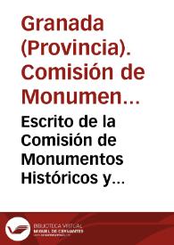 Escrito de la Comisión de Monumentos Históricos y Artísticos de Granada al Sr. Ministro de Fomento, de fecha 9 de Diciembre de 1869