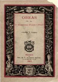 Obras del Dr. D. Bernardo Ponce y Font. Prosa y verso