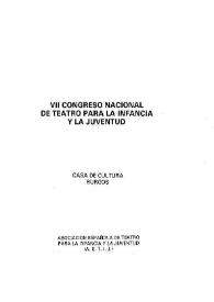 VII Congreso Nacional de Teatro para la Infancia y la Juventud. Burgos, [1980]. Portada y preliminares