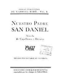 Obras Completas de Gabriel Miró. Vol. 10. Nuestro Padre San Daniel : novela de capellanes y devotos