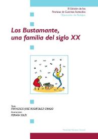 Los Bustamante, una familia del siglo XX