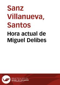 Hora actual de Miguel Delibes