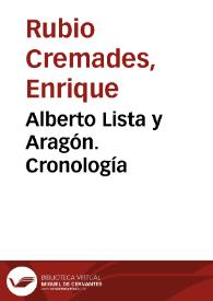 Alberto Lista y Aragón. Cronología