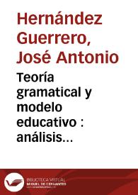 Teoría gramatical y modelo educativo : análisis crítico del verbo en Eduardo Benot