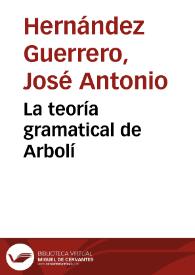 La teoría gramatical de Arbolí