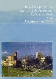 Estudios de frontera : Alcalá la Real y el Arcipreste de Hita : Congreso Internacional celebrado en Alcalá la Real, del 22 al 25 de noviembre de 1995