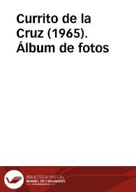 Currito de la Cruz (1965). Álbum de fotos