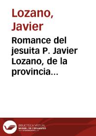 Romance del jesuita P. Javier Lozano, de la provincia de Méjico, dedicado a la polémica devoción al Sagrado Corazón, que recogió el P. Manuel Luengo