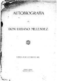 Autobiografía de don Urbano Meléndez