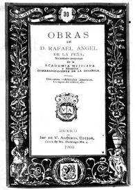 Obras de D. Rafael Ángel de la Peña