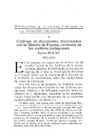Catálogo de documentos relacionados con la Historia de España, existentes en los archivos portugueses. Siglos XI a XV