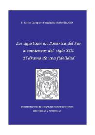 Los agustinos en América del Sur a comienzos del siglo XIX. El drama de una fidelidad