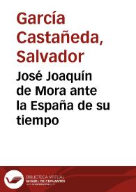 José Joaquín de Mora ante la España de su tiempo