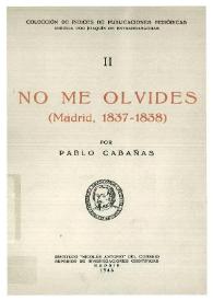 No me olvides (Madrid, 1837-1838)