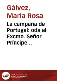 La campaña de Portugal: oda al Excmo. Señor Príncipe de la Paz