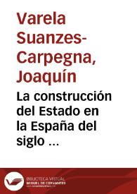 La construcción del Estado en la España del siglo XIX. Una perspectiva constitucional