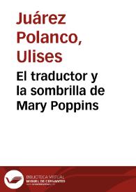 El traductor y la sombrilla de Mary Poppins