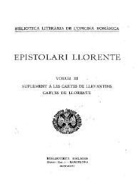 Epistolari Llorente. Volum III. Suplement a les Cartes de llevantins. Cartes de Llorente