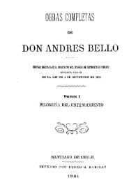 Obras completas de Don Andrés Bello. Volumen 1. Filosofía del entendimiento