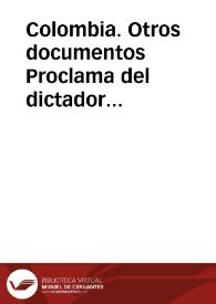 Colombia. Otros documentos. Proclama del dictador presidente (1828)