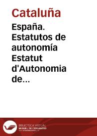 España. Estatutos de autonomía. Estatut d'Autonomia de Catalunya