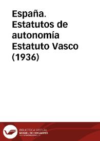 España. Estatutos de autonomía. Estatuto Vasco (1936)