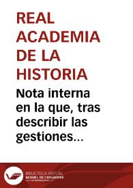 Nota interna en la que, tras describir las gestiones realizadas para conseguir una copia de la hoja del mapa peutingeriano correspondiente a...