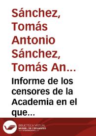 Informe de los censores de la Academia en el que consideran que se debe agradecer a Francisco Javier Espinosa y Aguilera la información del hallazgo de una necrópolis en Gaucín.