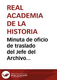 Minuta de oficio de traslado del Jefe del Archivo Central de Alcalá de Henares ralativo al hallazgo de un ara votiva, en Complutum y remisión de fotografía  y calco de la misma.