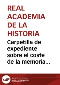 Carpetilla de expediente sobre el coste de la memoria de la necrópolis romana de Carmona.