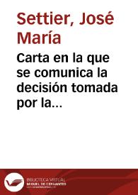 Carta en la que se comunica la decisión tomada por la Comisión de Monumentos de Valencia de solicitar la declaración de Monumento Nacional para las...