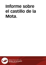 Informe sobre el castillo de la Mota.