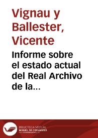 Informe sobre el estado actual del Real Archivo de la Chancillería de Valladolid. Se consignan 2.000 pesetas en los próximos presupuestos para gastos de material y nombramiento de mozo.