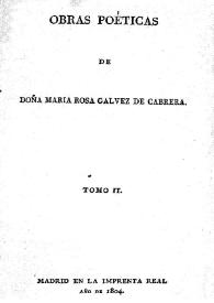 Obras poéticas de María Rosa Gálvez de Cabrera. Tomo II