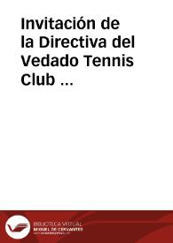 Invitación de la Directiva del Vedado Tennis Club a Rafael Altamira. Habana, 21 de febrero de 1910
