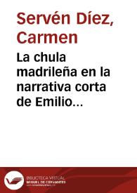 La chula madrileña en la narrativa corta de Emilio Carrere