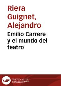 Emilio Carrere y el mundo del teatro