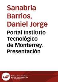 Portal Instituto Tecnológico de Monterrey. Presentación