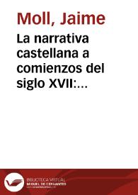 La narrativa castellana a comienzos del siglo XVII: aspectos editoriales