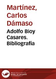 Adolfo Bioy Casares. Bibliografía