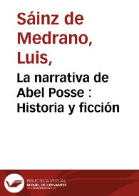 La narrativa de Abel Posse : Historia y ficción