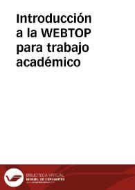 Introducción a la WEBTOP para trabajo académico