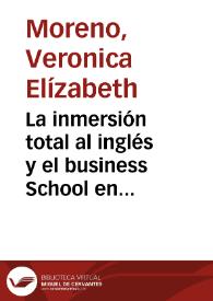 La inmersión total al inglés y el business School en el preescolar