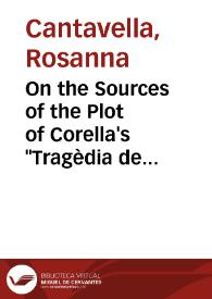 On the Sources of the Plot of Corella's 